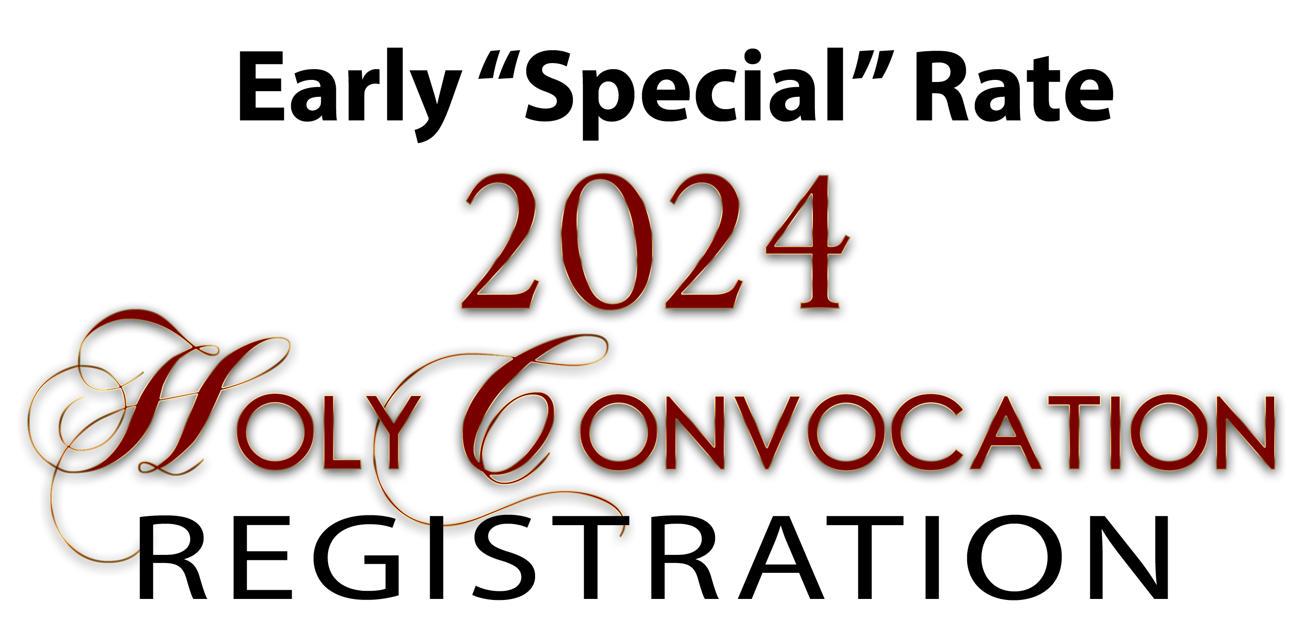 2024 Holy Convocation Registration Light Of The World